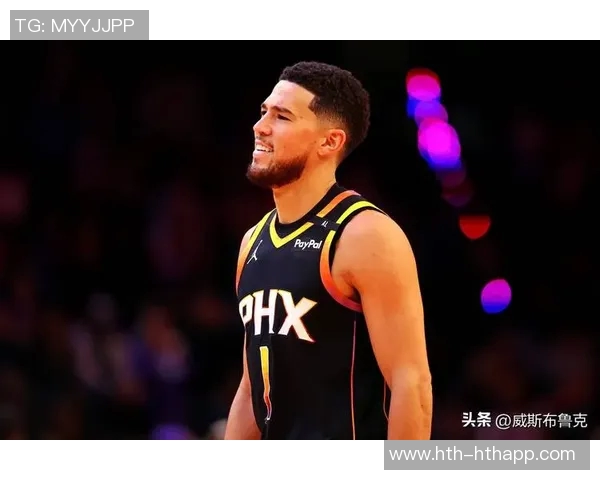 布克训练状态良好明天对湖人复出无障碍太阳主帅确认情况积极